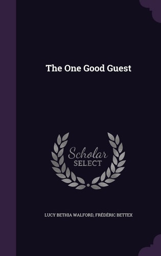 The One Good Guest