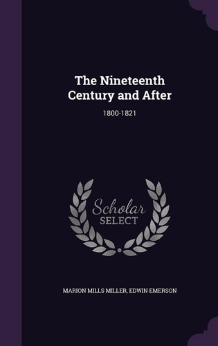 The Nineteenth Century and After 1800-1821