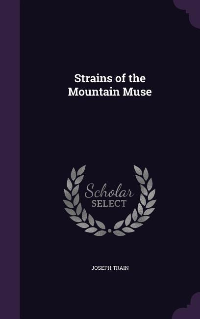 Strains of the Mountain Muse