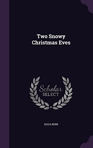 Two Snowy Christmas Eves