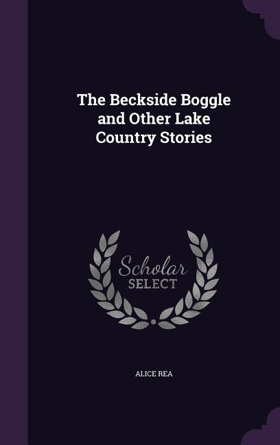 BECKSIDE BOGGLE & OTHER LAKE C