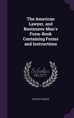 Beadle, D: AMER LAWYER & BUSINNESS-MANS F