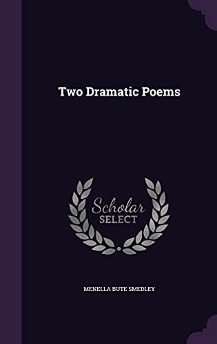 Two Dramatic Poems