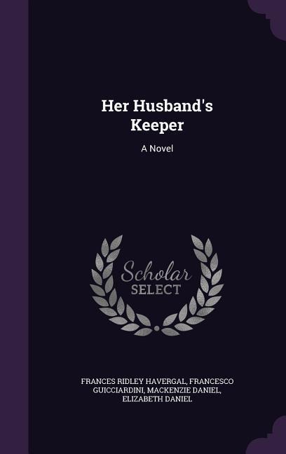 Her Husbands Keeper