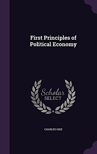 First Principles of Political Economy
