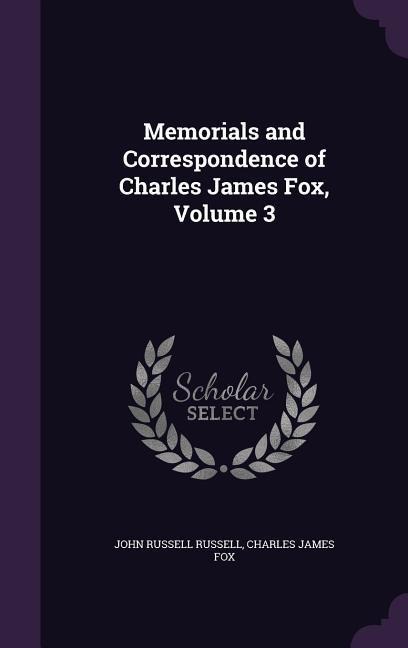 MEMORIALS & CORRESPONDENCE OF