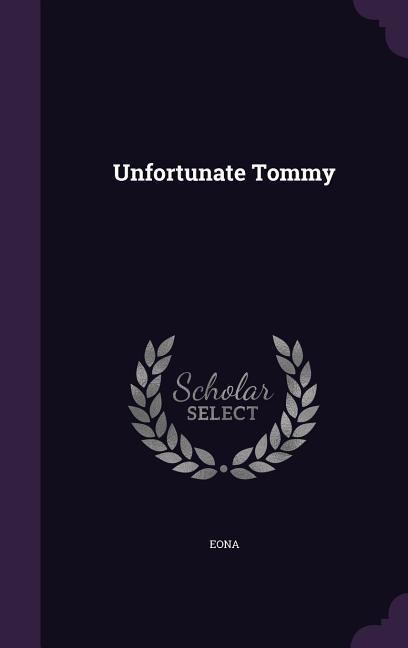 Unfortunate Tommy