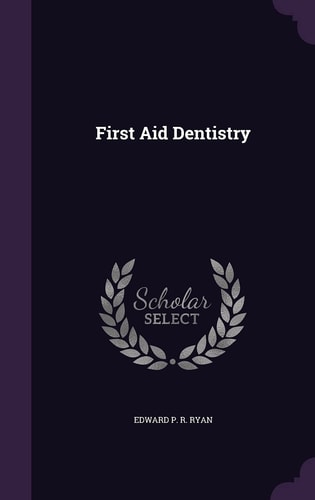 First Aid Dentistry
