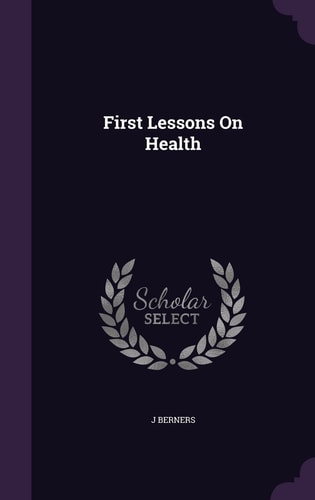 First Lessons On Health