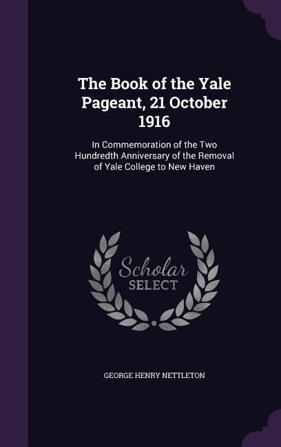 BK OF THE YALE PAGEANT 21 OCTO