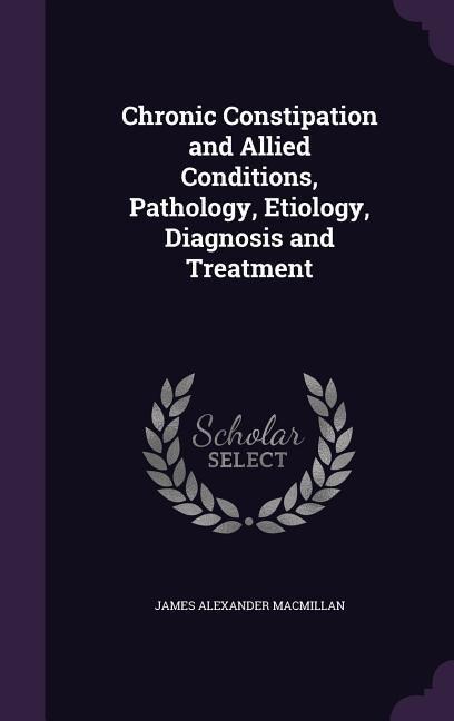 CHRONIC CONSTIPATION & ALLIED