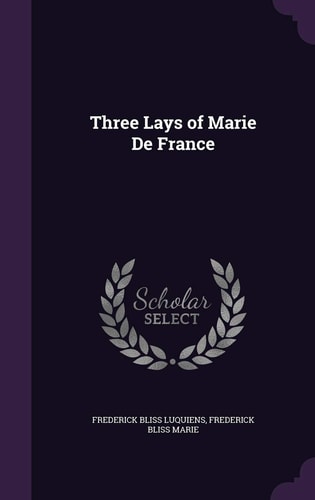 Three Lays of Marie De France