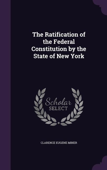 Miner, C: RATIFICATION OF THE FEDERAL CO