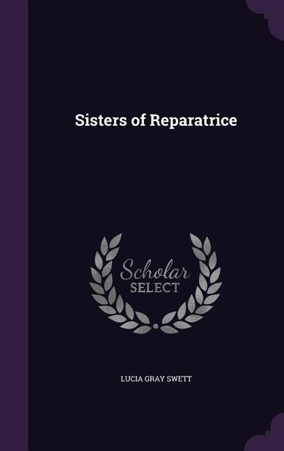 Sisters of Reparatrice