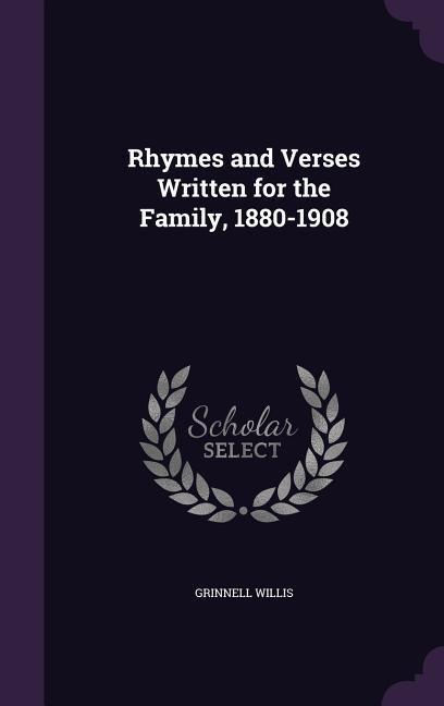 Willis, G: RHYMES & VERSES WRITTEN FOR TH