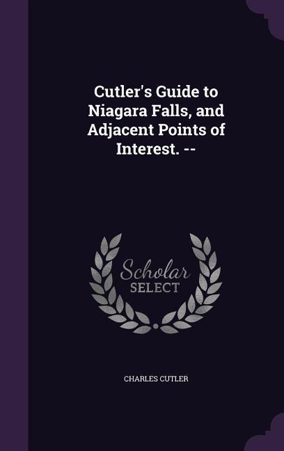 CUTLERS GT NIAGARA FALLS & ADJ