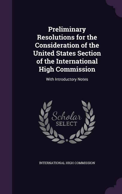 PRELIMINARY RESOLUTIONS FOR TH