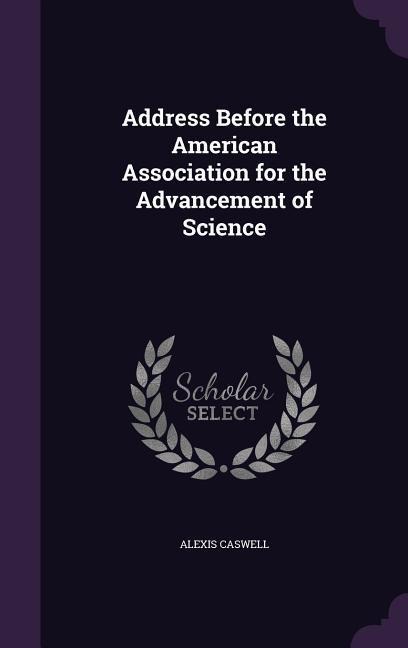 Address Before the American Association for the Advancement of Science
