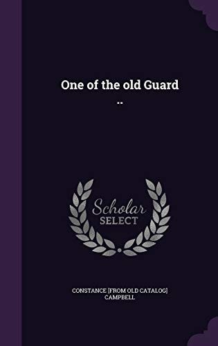 One of the Old Guard . .