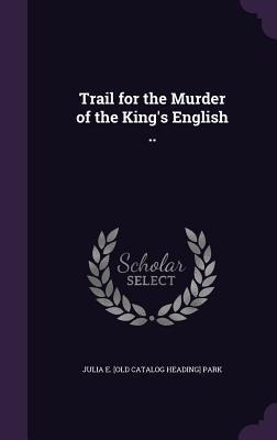 Trail for the Murder of the Kings English ..