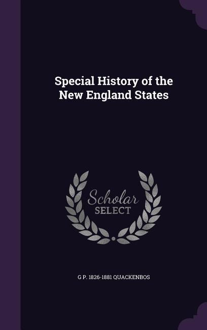 Special History of the New England States