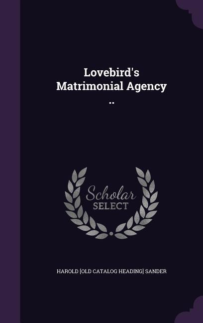 Lovebirds Matrimonial Agency ..
