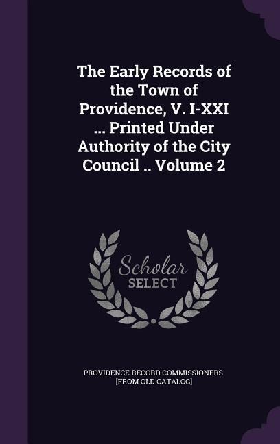 EARLY RECORDS OF THE TOWN OF P