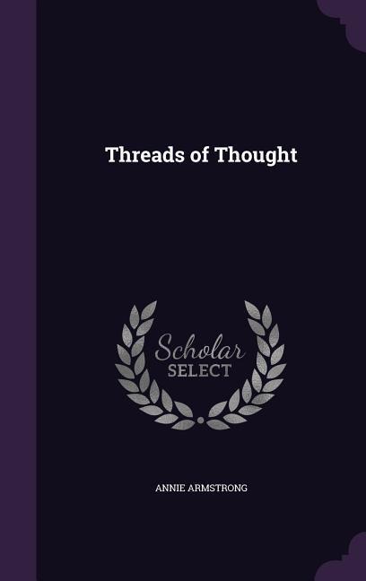 Threads of Thought