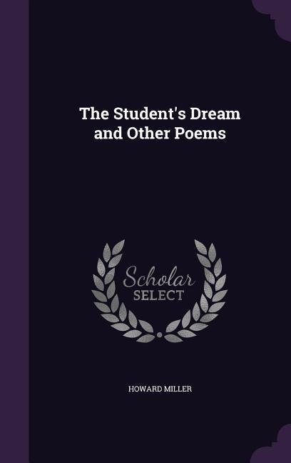 STUDENTS DREAM & OTHER POEMS