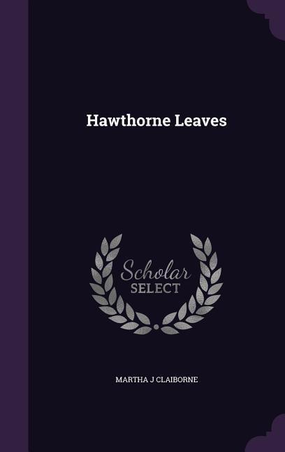 Hawthorne Leaves