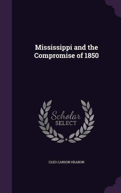 MISSISSIPPI & THE COMPROMISE O