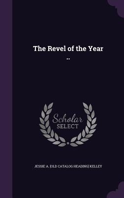 The Revel of the Year ..