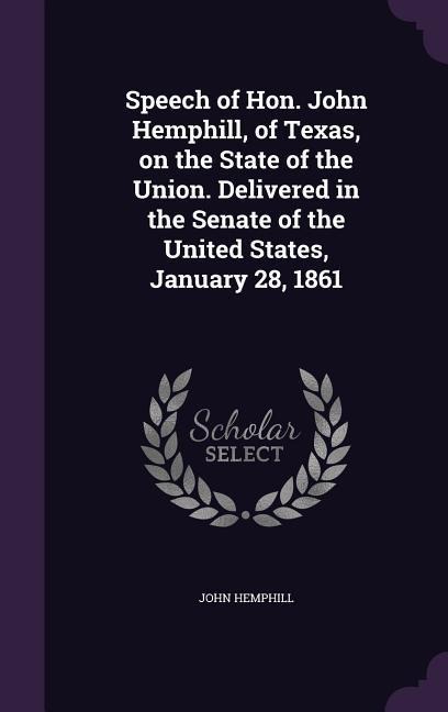 SPEECH OF HON JOHN HEMPHILL OF