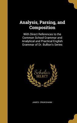 Analysis, Parsing, and Composition