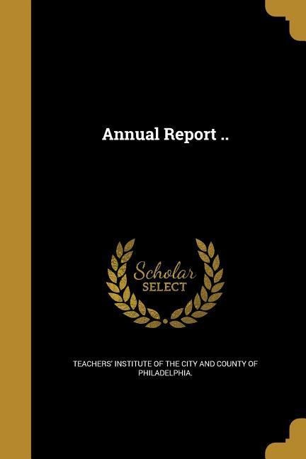 Annual Report ..