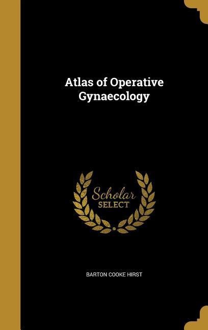 Atlas of Operative Gynaecology