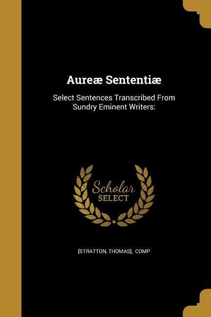 Aureæ Sententiæ