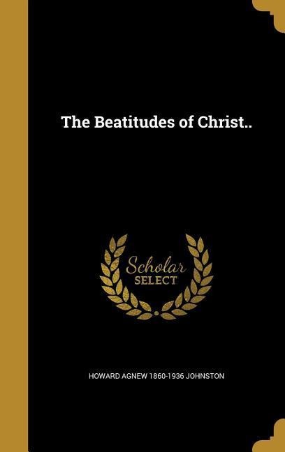 The Beatitudes of Christ..