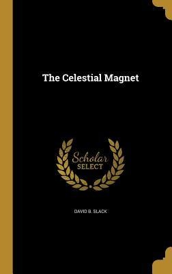 The Celestial Magnet