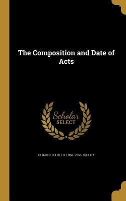 The Composition and Date of Acts
