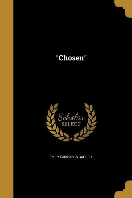 "Chosen"