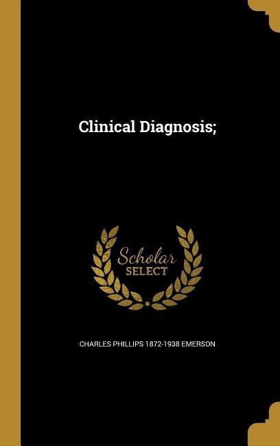 Clinical Diagnosis;