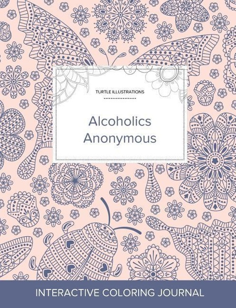 Adult Coloring Journal: Alcoholics Anonymous (Turtle Illustrations, Ladybug)