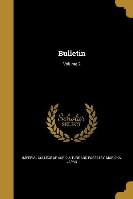 Bulletin; Volume 2