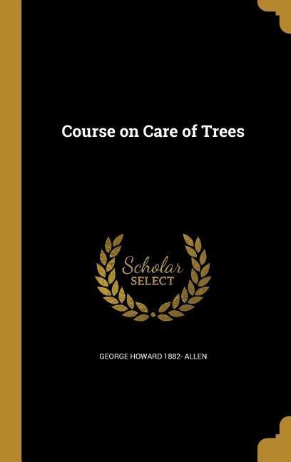 Course on Care of Trees
