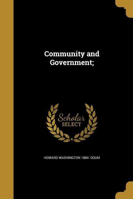 Community and Government;