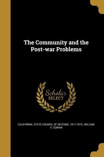 The Community and the Post-war Problems