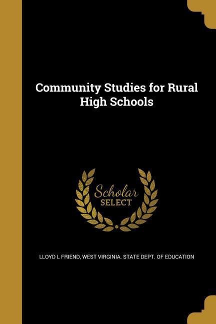 Community Studies for Rural High Schools