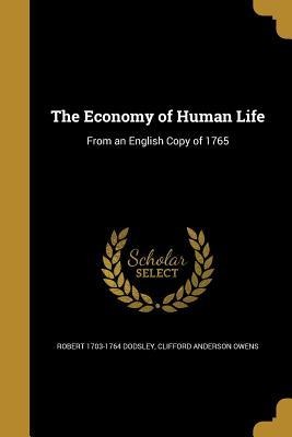 The Economy of Human Life