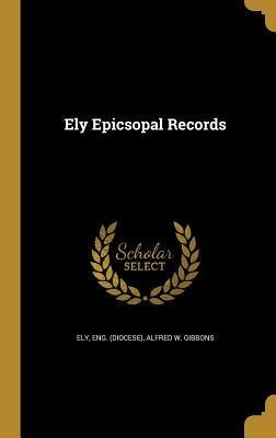 Ely Epicsopal Records